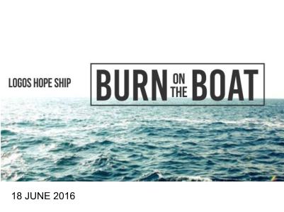 BURN ON THE BOAT